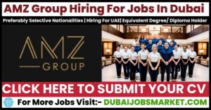 AMZ Group Careers Dubai