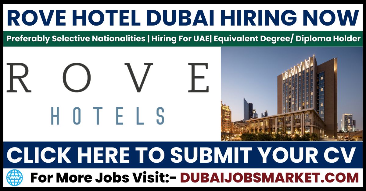 Rove Hotel Jobs In Dubai: Your Gateway to a Thriving Hospitality Career