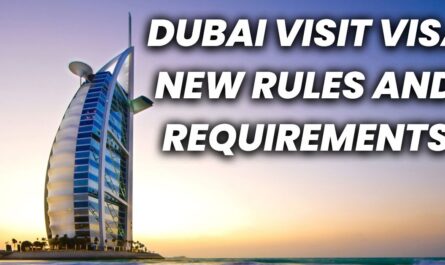 Dubai Visit Visa New Rules