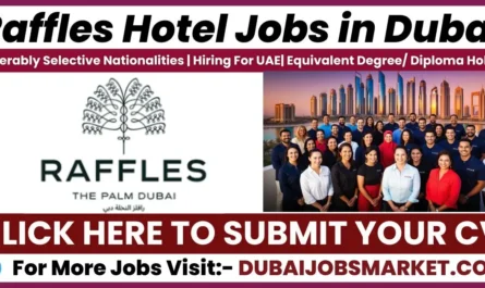 Raffles Hotel Jobs in Dubai