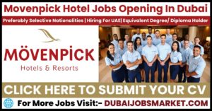 Movenpick Hotel Jobs In Dubai