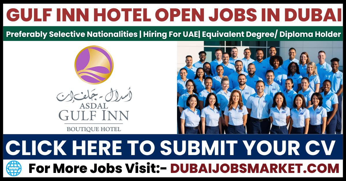 Gulf Inn Hotel Careers in Dubai: Exciting Opportunities Await You