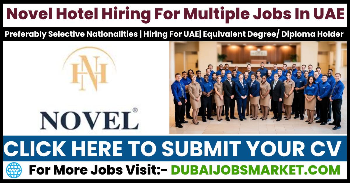 Novel Hotel Jobs In UAE: Exciting Career Opportunities Await You