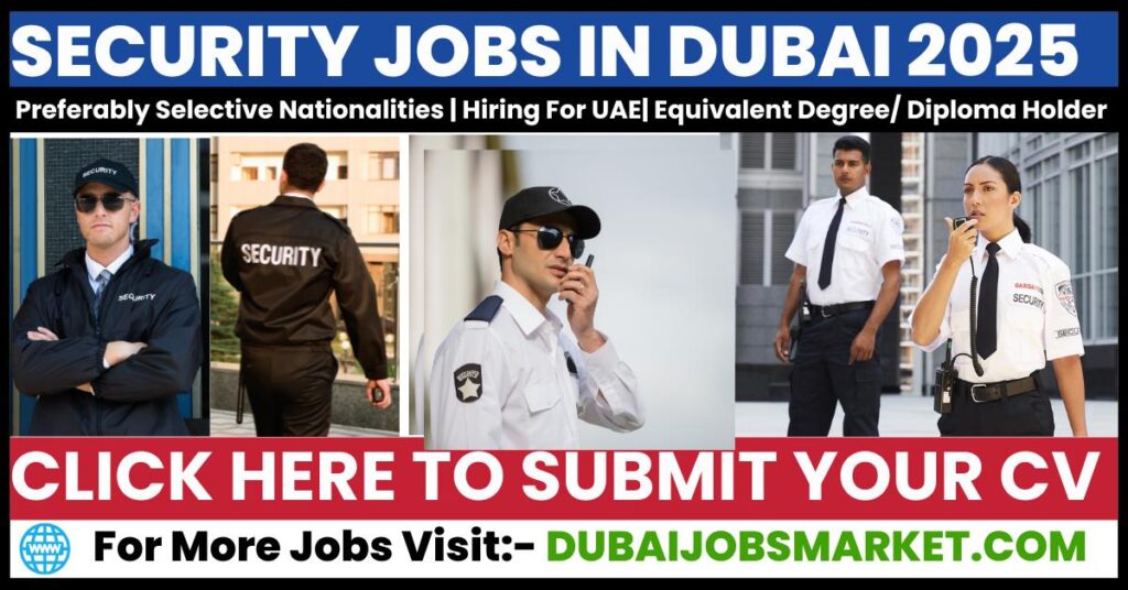 Security Guard Jobs In Dubai 2025