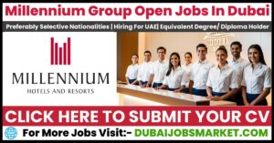 Millennium Hotel Careers in Dubai 2025