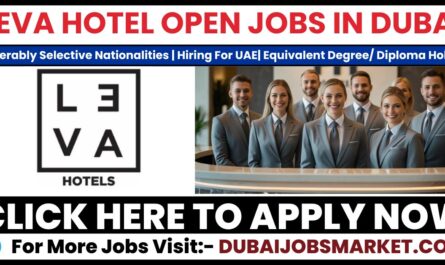 Leva Hotel Careers - Leva Hotel Jobs In Dubai