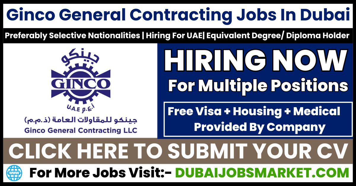 Ginco General Contracting Careers Dubai | Ginco General Contracting Jobs In Dubai