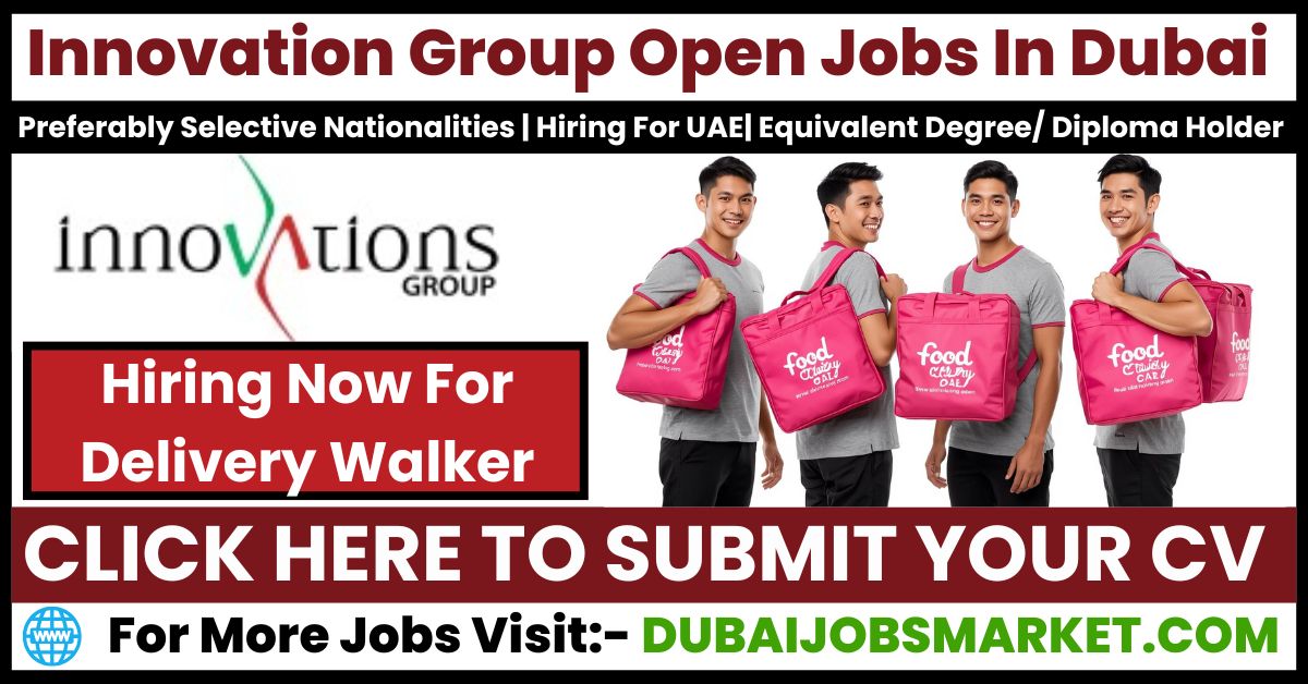 Innovations Group Dubai Walk In Interviews 2025