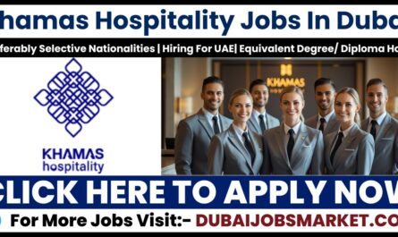 Khamas Hospitality Careers in Dubai