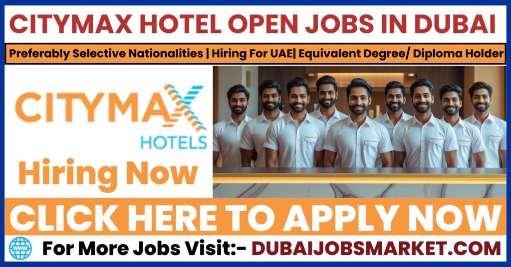 Citymax Hotel Careers Dubai