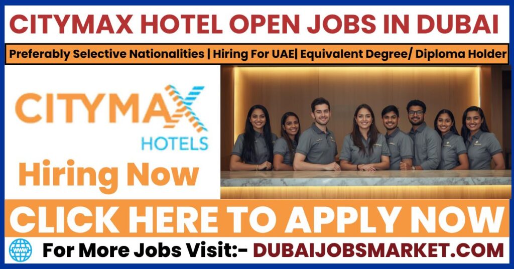 Citymax Hotel Careers Dubai