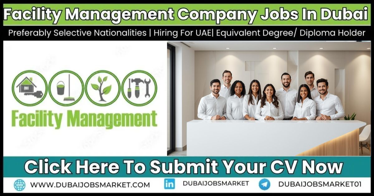Apply Latest Facilities Management Jobs In Dubai
