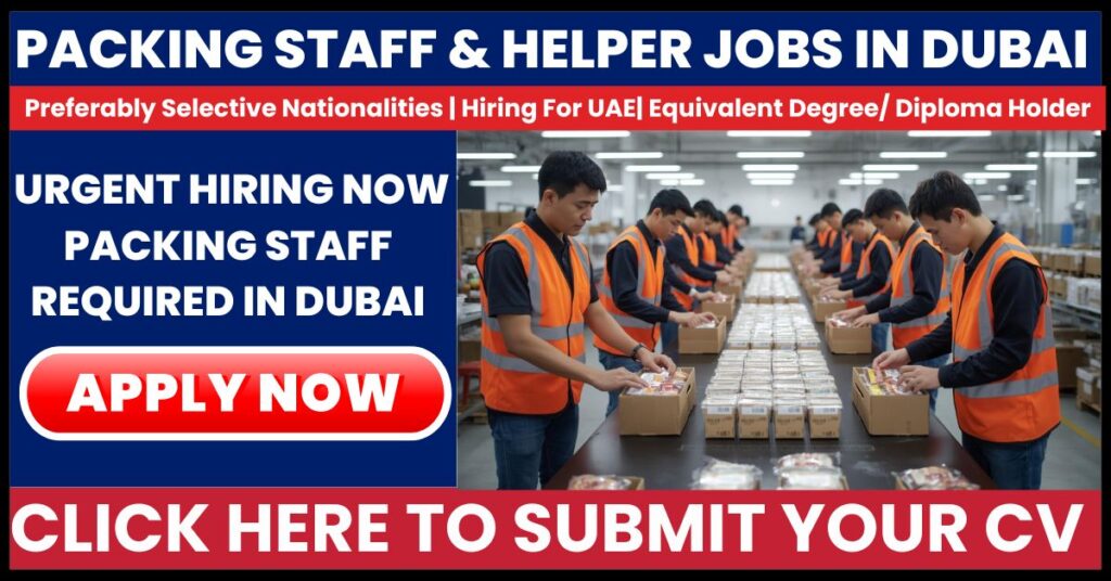 Packing Helper Jobs In Dubai