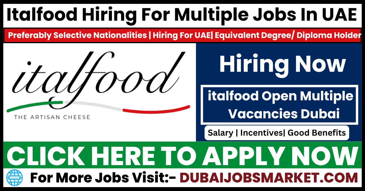 Italfood Careers in UAE | Latest Italfood Jobs & Opportunities 2025