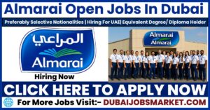Almarai Careers In Dubai