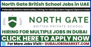 North Gate British School Jobs in Dubai