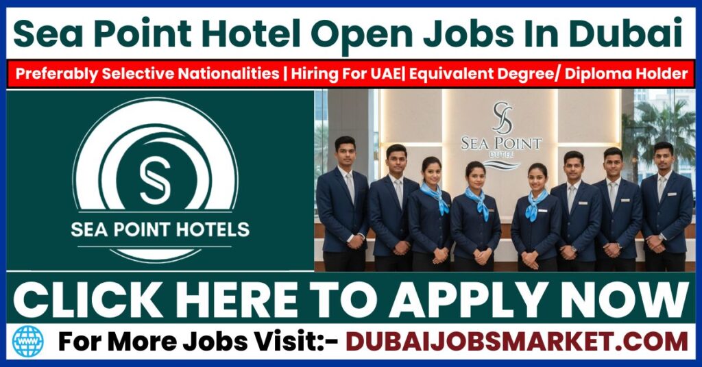 Sea Point Hotel Jobs In Dubai