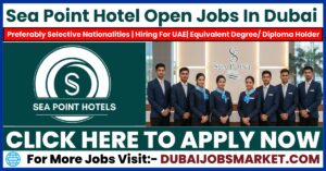 Sea Point Hotel Jobs In Dubai