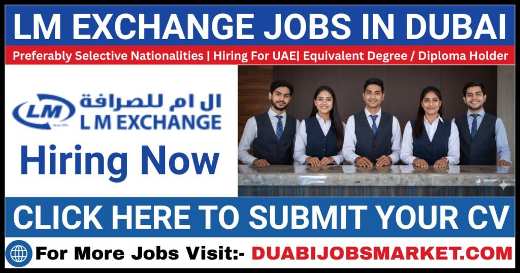 LM Exchange Careers In Dubai