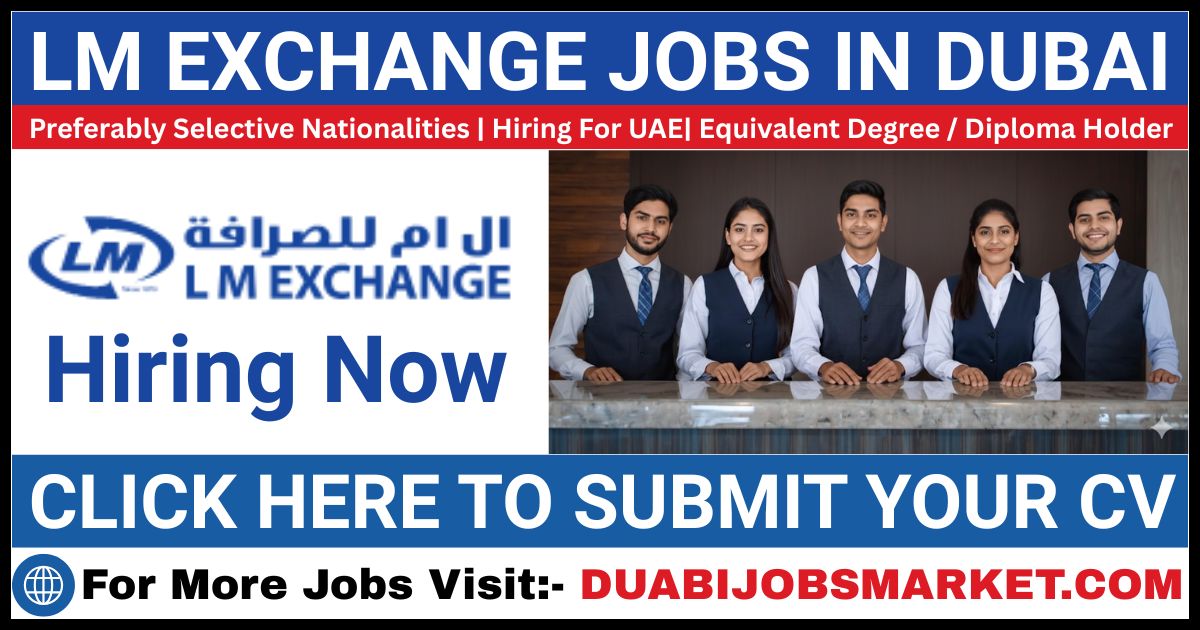 LM Exchange Careers | Apply Latest LM Exchange Jobs in Dubai