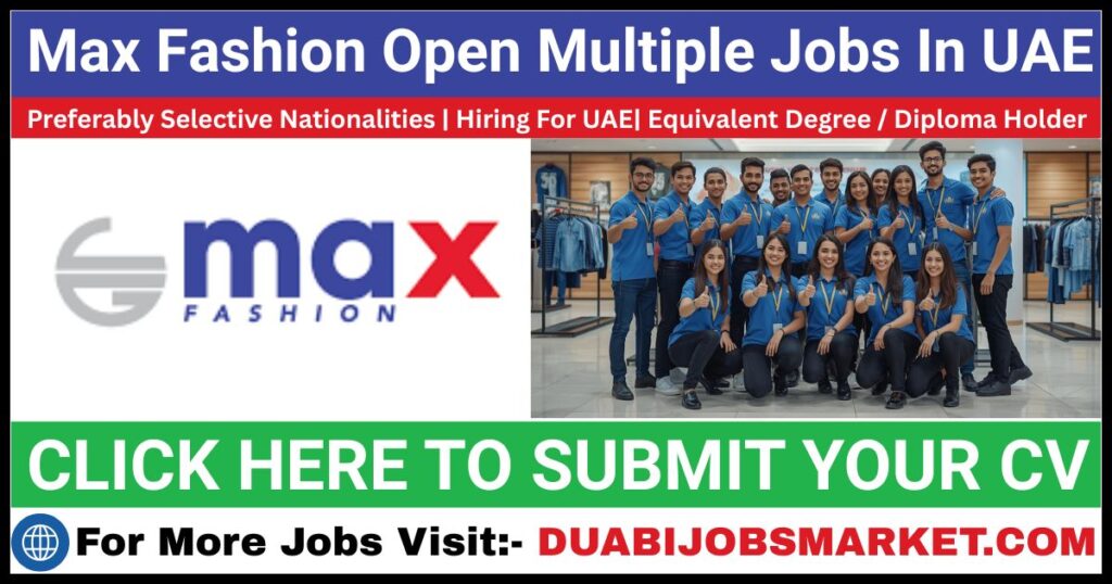 Max Fashion Jobs in Dubai