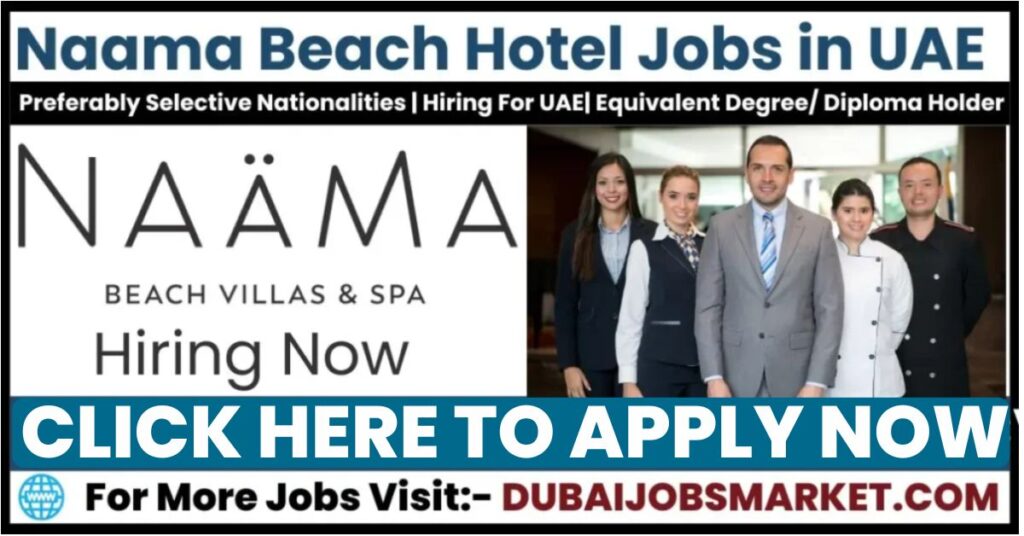 Naama Beach Hotel Jobs in Dubai