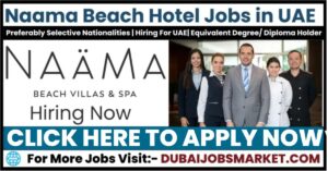 Naama Beach Hotel Jobs in Dubai