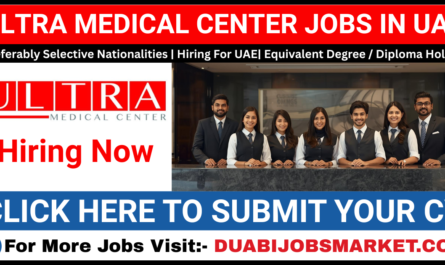 ULTRA MEDICAL CENTER CAREERS IN UAE
