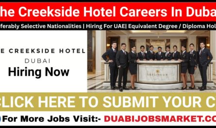 The Creekside Hotel Careers In Dubai