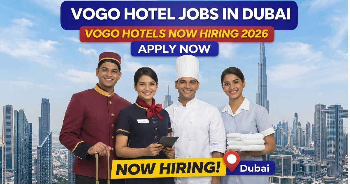 VOGO Grand Hotel Careers – VOGO Grand Hotel Jobs In Dubai (2026 Hiring Guide)
