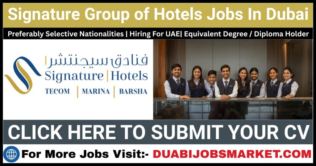Signature Hotel Jobs In Dubai