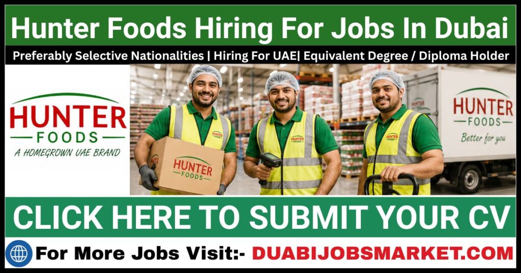 Hunter Foods Jobs In Dubai