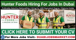 Hunter Foods Jobs In Dubai