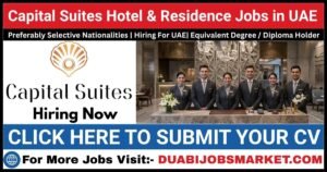 Capital Suites Hotel and Residence Jobs in UAE