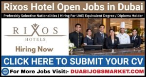 Rixos Hotel Jobs in Dubai